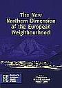 The New Northern Dimension of the European Neighbourhood
