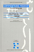 Le Parlement européen, le Conseil, la Commission, la Cour des comptes, le Comité économique et social, le Comité des régions, la Banque européenne d'investissement, le Fonds européen d'investissement -Commentaires Megret Volume 9