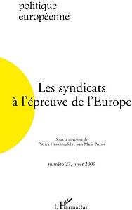 Les syndicats à l'épreuve de l'Europe