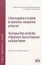 L’Union européenne et la montée du régionalisme : exemplarité et partenariats - The European Union and the Rise of Regionalism: Source of Inspiration and Active Promoter - XIIIe Chaire AGC d’études européennes