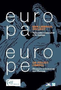 Europa: Een Liberaal project / Europa: Un projet liberal.
