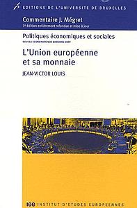 L’Union européenne et sa monnaie - 3e édition