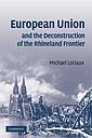 European Union and the Deconstruction of the Rhineland Frontier