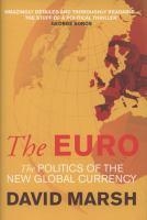 The Euro - the politics of the new global currency