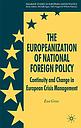 The Europeanization of National Foreign Policy - Continuity and Change in European Crisis Management