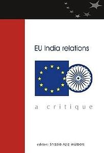 EU India Relations : A Critique