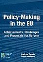 Policy-Making in the EU: Achievements, Challenges and Proposals for Reform