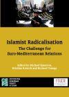 Islamist Radicalisation: The Challenge for Euro-Mediterranean Relations