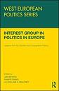 Interest Group Politics in Europe - Lessons from EU Studies and Comparative Politics