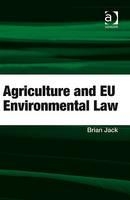 Agriculture and Eu Environmental Law