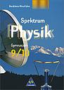 Spektrum Physik - Ausgabe für Gymnasien Nordrhein-Westfalen - Schülerband 9 / 10