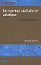 Le nouveau capitalisme asiatique - Le modèle japonais