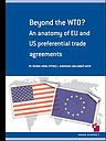 Beyond the WTO? An anatomy of EU and US preferential trade agreements