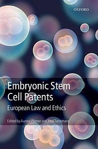 Embryonic Stem Cell Patents - European Patent Law and Ethics