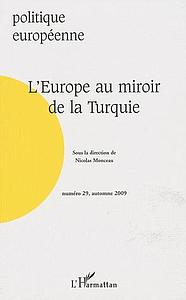 L'Europe au miroir de la Turquie 