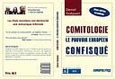 Comitologie - Le pouvoir européen confisqué - Nouvelle Edition 2014