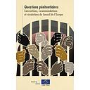 Questions pénitentiaires: Conventions, recommandations et résolutions du Conseil de l'Europe