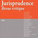 Jurisprudence revue critique 2010