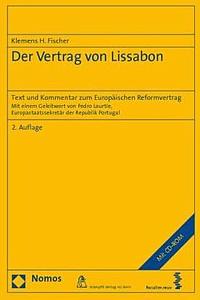 Der Vertrag von Lissabon - Text und Kommentar zum Europäischen Reformvertrag