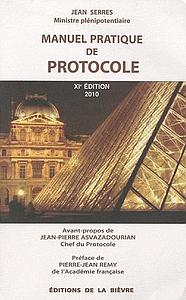 Manuel Pratique de Protocole 2010 - 11e édition