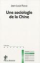 Une sociologie de la Chine 