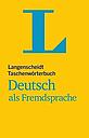 Langenscheidt Schulwörterbuch Deutsch als Fremdsprache: Deutsch als Fremdsprache