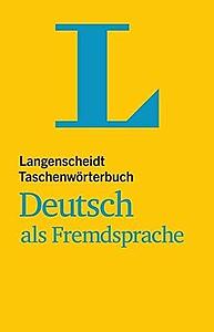 Langenscheidt Schulwörterbuch Deutsch als Fremdsprache: Deutsch als Fremdsprache