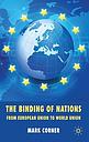 The Binding of Nations - From European Union to World Union