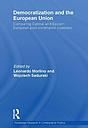 Democratization and the european Union - Comparing Central and Eastern European post-communist countries