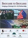 Shoulder to Shoulder - Forging a Strategic U.S.-EU Partnership