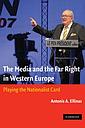 The Media and the Far Right in Western Europe - Playing the Nationalist Card