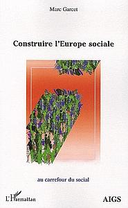 Construire l'Europe sociale