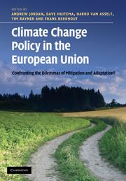 Climate Change Policy in the European Union - Confronting the Dilemmas of Mitigation and Adaptation?