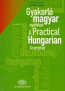 A Practical Hungarian Grammar Book + Glossary