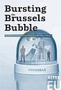 Bursting the Brussels Bubble - the battle to expose corporate lobbying at the heart of the EU