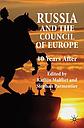 Russia and the Council of Europe: 10 Years After