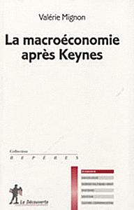 La macroéconomie après Keynes 