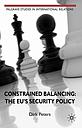 Constrained Balancing: The EU's Security Policy
