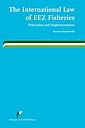 The International Law of EEZ Fisheries - Principles and Implementation