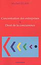 Concentration des entreprises & Droit de la concurrence