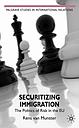 Securitizing Immigration - The Politics of Risk in the EU