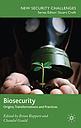 Biosecurity - Origins, Transformations and Practices 