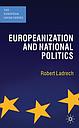 Europeanization and National Politics - Hardback