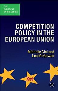 Competition Policy in the European Union - 2nd edition - Hardback