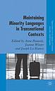 Maintaining Minority Languages in Transnational Contexts - Australian and European Perspectives 