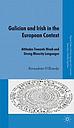 Galician and Irish in the European Context - Attitudes Towards Weak and Strong Minority Languages