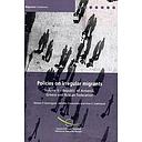 Policies on irregular migrants, Volume II - Republic of Armenia, Greece, Russian Federation