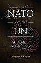 NATO and the UN - A Peculiar Relationship