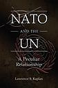 NATO and the UN - A Peculiar Relationship