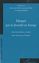 Eduquer par la diversité en Europe - Expérimentations croisées dans huit pays d'Europe